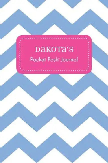 Dakota's Pocket Posh Journal, Chevron by Andrews McMeel Publishing