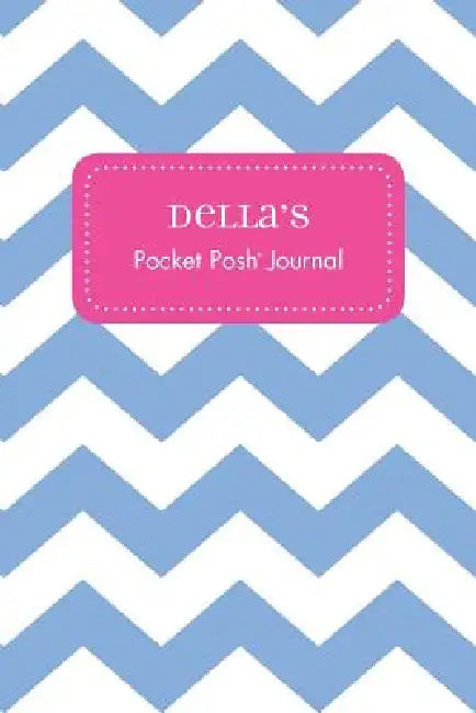 Della's Pocket Posh Journal, Chevron by Andrews McMeel Publishing