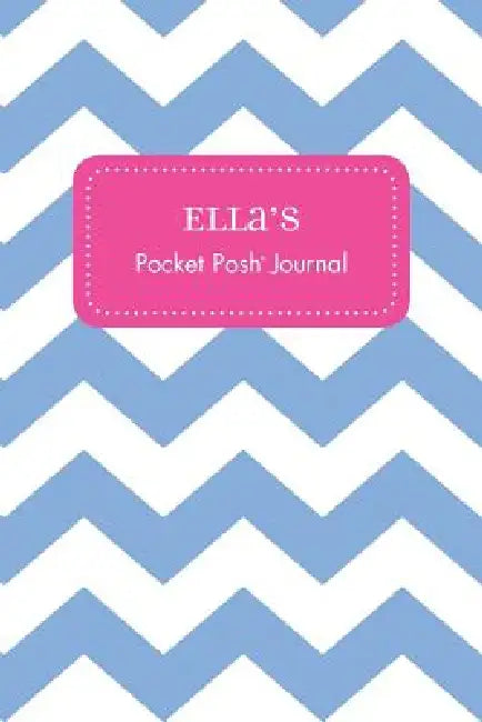 Ella's Pocket Posh Journal, Chevron by Andrews McMeel Publishing