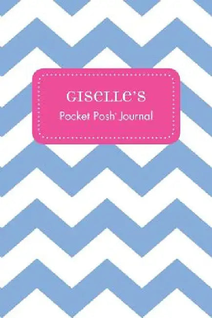 Giselle's Pocket Posh Journal, Chevron by Andrews McMeel Publishing