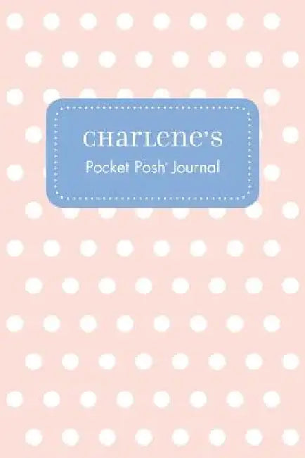 Charlene's Pocket Posh Journal, Polka Dot by Andrews McMeel Publishing
