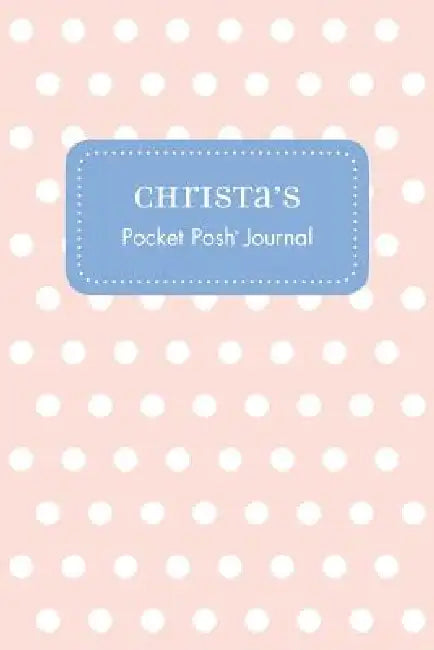 Christa's Pocket Posh Journal, Polka Dot by Andrews McMeel Publishing