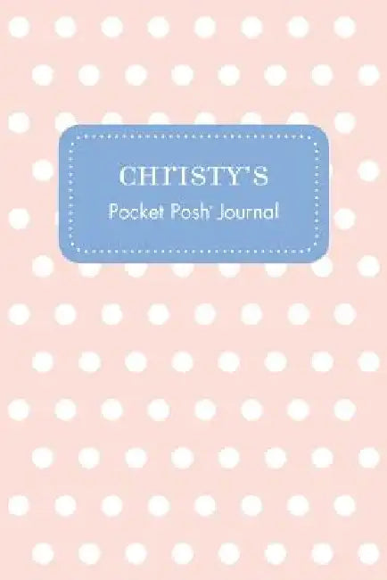 Christy's Pocket Posh Journal, Polka Dot by Andrews McMeel Publishing