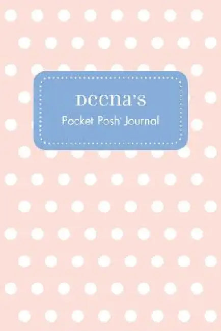 Deena's Pocket Posh Journal, Polka Dot by Andrews McMeel Publishing