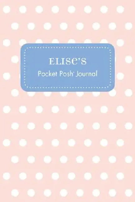 Elise's Pocket Posh Journal, Polka Dot by Andrews McMeel Publishing