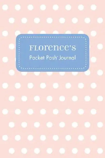 Florence's Pocket Posh Journal, Polka Dot by Andrews McMeel Publishing
