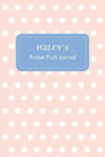 Haley's Pocket Posh Journal, Polka Dot by Andrews McMeel Publishing