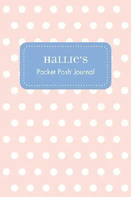 Hallie's Pocket Posh Journal, Polka Dot by Andrews McMeel Publishing