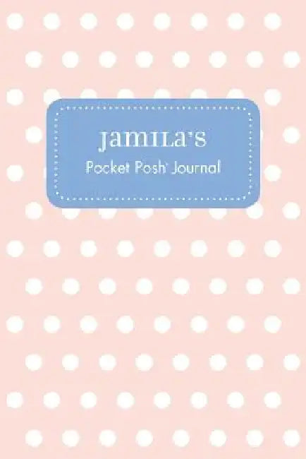 Jamila's Pocket Posh Journal, Polka Dot by Andrews McMeel Publishing