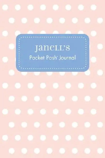 Janell's Pocket Posh Journal, Polka Dot by Andrews McMeel Publishing