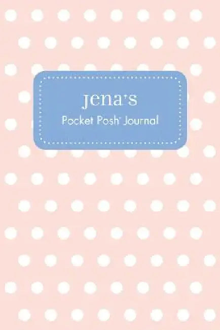 Jena's Pocket Posh Journal, Polka Dot by Andrews McMeel Publishing