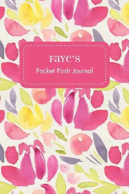 Faye's Pocket Posh Journal, Tulip by Andrews McMeel Publishing