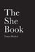 The She Book by Tanya Markul