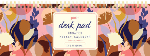 Posh: Desk Pad Undated Weekly Calendar by Andrews McMeel Publishing