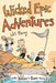 Wallace the Brave: Wicked Epic Adventures by Will Henry