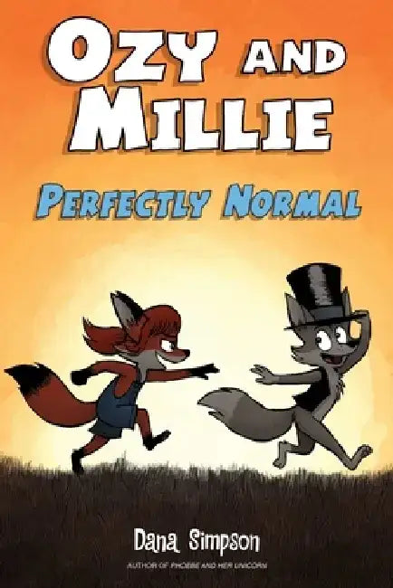 Ozy and Millie: Perfectly Normal, Volume 2 by Dana Simpson
