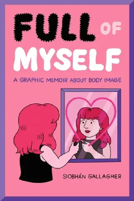 Full of Myself by Gallagher