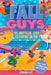 Fall Guys: The Unofficial Guide to Staying on Top by Stéphane Pilet
