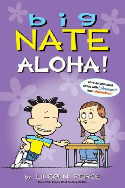 Big Nate: Aloha!, Volume 25 by Lincoln Peirce