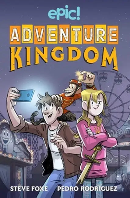 Adventure Kingdom, Volume 1 by Steve Foxe