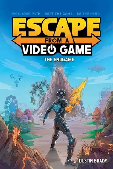 Escape from a Video Game, 3: The Endgame by Dustin Brady