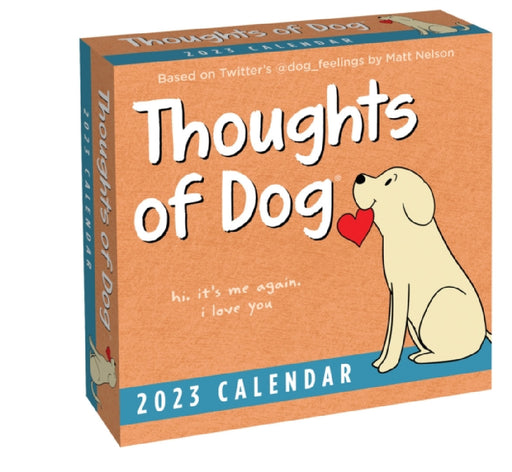 Thoughts of Dog 2023 Day-To-Day Calendar by Matt Nelson