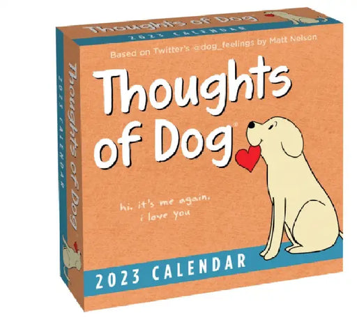 Thoughts of Dog 2023 Day-To-Day Calendar by Matt Nelson