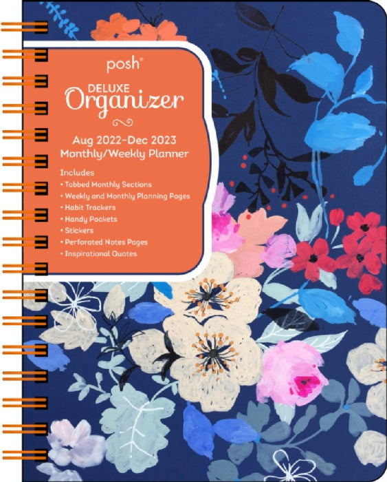Posh: Deluxe Organizer 17-Month 2022-2023 Monthly/Weekly Hardcover Planner Calen: Brushed Blooms by Andrews McMeel Publishing