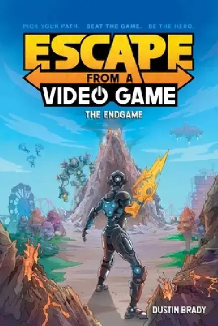 Escape from a Video Game, 3: The Endgame by Dustin Brady