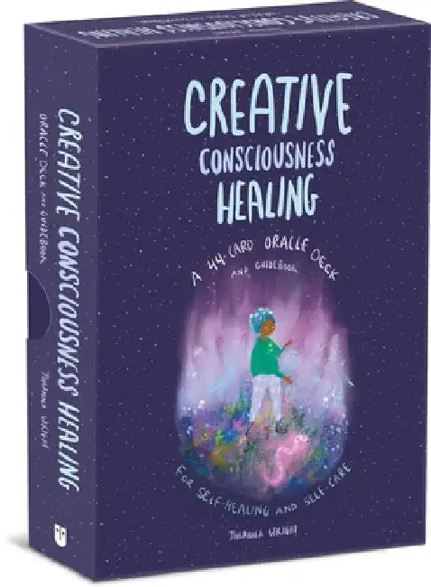 Creative Consciousness Healing by Johanna Wright