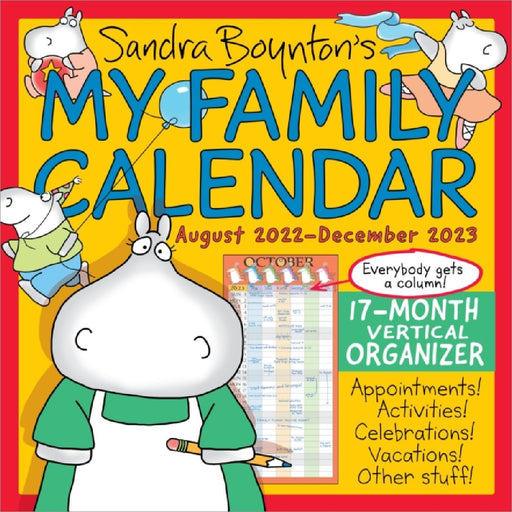 My Family Calendar 17-Month 2022-2023 Family Wall Calendar by Sandra Boynton