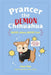Prancer the Demon Chihuahua: More Jokes, More Fun!: Volume 2 by Pam Pho