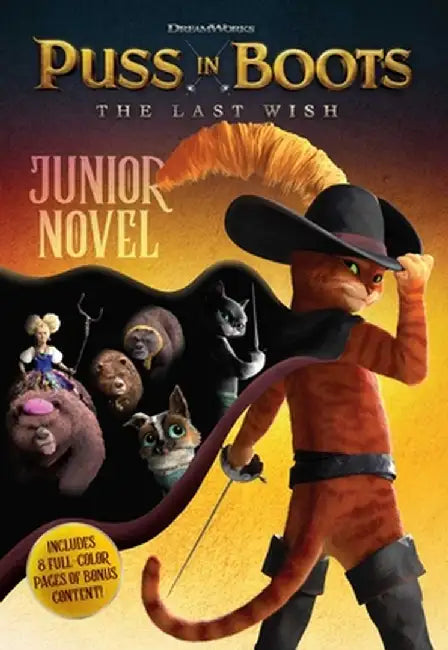 Puss in Boots: The Last Wish Junior Novel by Cala Spinner
