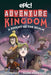 Adventure Kingdom: A Knight of the Realm: Volume 2 by Steve Foxe