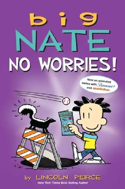 Big Nate: No Worries: Two Books in One by Lincoln Peirce