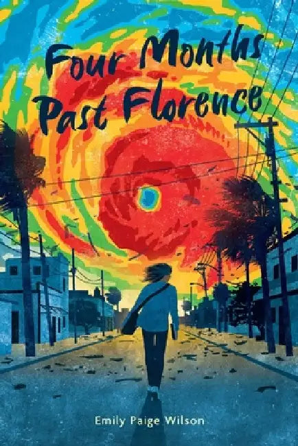 Four Months Past Florence by Emily Paige Wilson