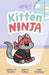 Kitten Ninja by Colleen AF Venable