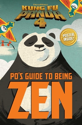 Po's Guide to Being Zen by DreamWorks