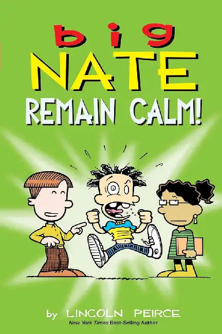 Big Nate: Hot Mess! by Lincoln Peirce