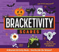 Bracketivity Scares: You Decide Who Wins! by Vero Velázquez
