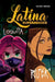 Latina Superheroes: Loquita & Ruca Volume 2 by Kayden Phoenix