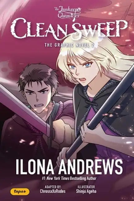 Innkeeper Chronicles Volume 2: Clean Sweep the Graphic Novel Volume 2 by Ilona Andrews