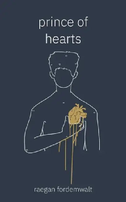 Prince of Hearts by Raegan Fordemwalt