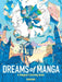 Dreams of Manga: A Magical Coloring Book by Narano