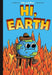 Hi, Earth by Jonathan Kunz