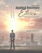 Applied Business Ethics: An Exploration of the Use and Impact of Ethical Practices in the Workplace by Tommy a Phillips