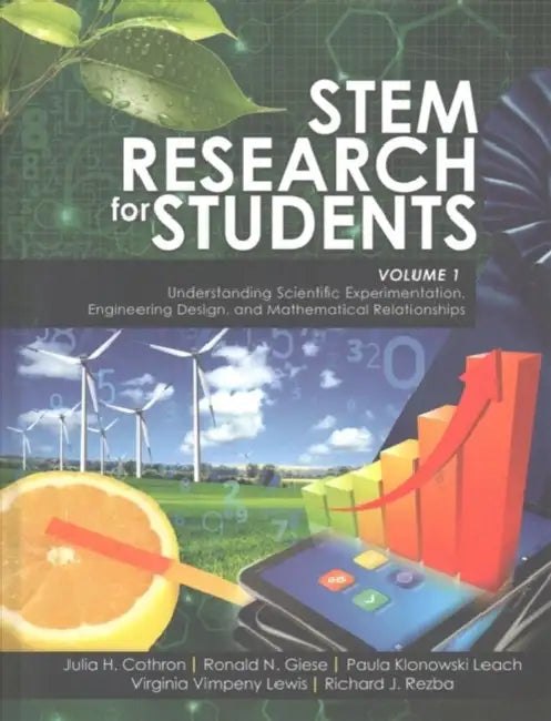 STEM Research for Students Volume 1: Understanding Scientific Experimentation, Engineering Design, and Mathematical Relationships by Erik Henry (Berserker I.K. LLC) Vick
