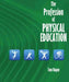 The Profession of Physical Education by Thomas P Rogan