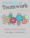 Effective Teamwork: Building a Toolkit for Success by Bluey