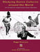 Studying Dance Cultures around the World: An Introduction to Multicultural Dance Education by Nithda Horoszko